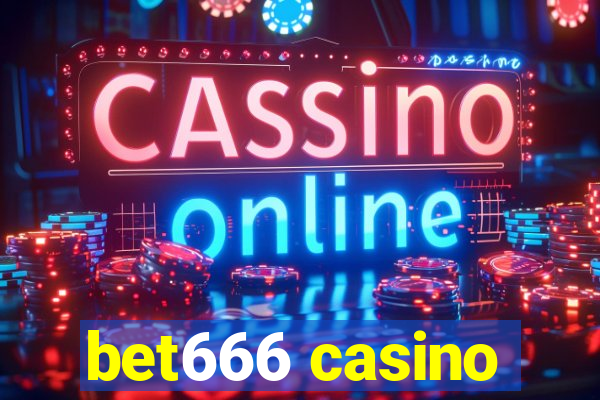 bet666 casino